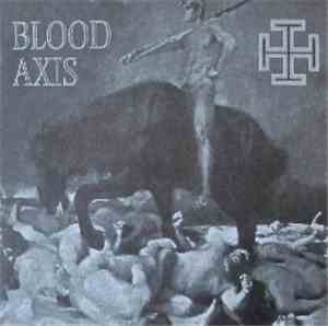 Blood Axis - The Gospel Of Inhumanity