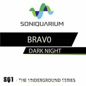 Brav0 - Dark Night