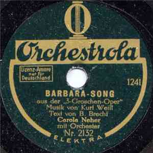 Carola Neher - Barbara-Song / Die Seeräuberjenny