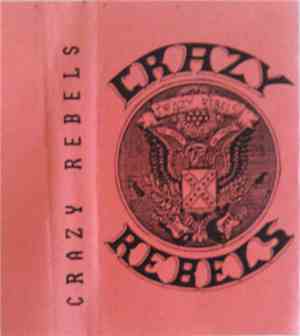 Crazy Rebels - Crazy Rebels