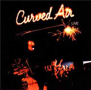 Curved Air - Live