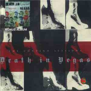 Death In Vegas - The Contino Sessions & Bonus