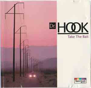 Dr. Hook - Take The Bait