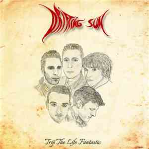 Drifting Sun - Trip The Life Fantastic