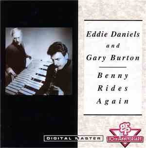 Eddie Daniels, Gary Burton - Benny Rides Again