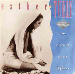 Esther Tuely - The Silence In My Heart