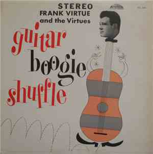 Frank Virtue And The Virtues - Guitar Boogie Shuffle