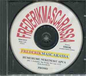 Frederik , Mascara  - Humuhumu Nukunuku Apua