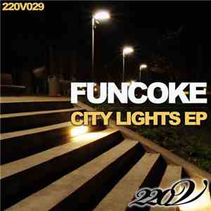Funcoke - City Lights EP
