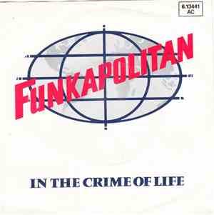 Funkapolitan - In The Crime Of Life