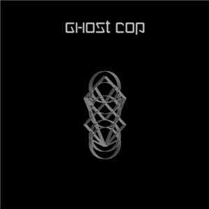 Ghost Cop - Ghost Cop