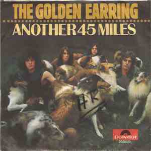 Golden Earring - Another 45 Miles