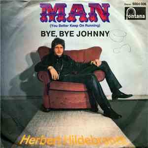 Herbert Hildebrandt - Man (You Better Keep On Running)