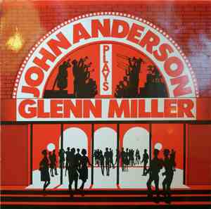 John Anderson Big Band - Plays Glenn Miller