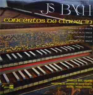 JS Bach - Isabelle Nef, Orchestre De Chambre De Radio Genève, Pierre Colomb ...