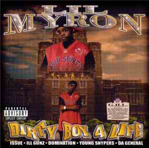 Lil Myron - Dirty Boy 4 Life