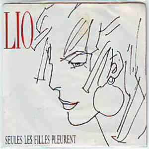 Lio - Seules Les Filles Pleurent