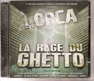 Lorca  - La Rage Du Ghetto