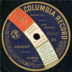 Louis Graveure - Absent / When You Come Home
