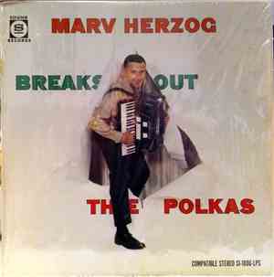 Marv Herzog - Breaks Out The Polkas