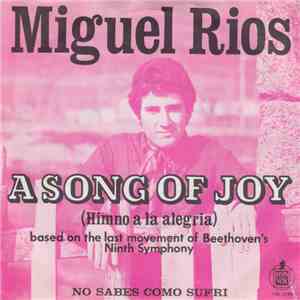 Miguel Rios - A Song Of Joy
