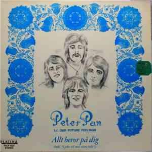 Peter Pan  - Allt Beror På Dig