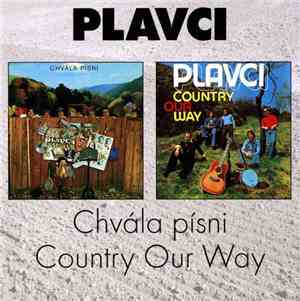 Plavci - Chvála Písni / Country Our Way