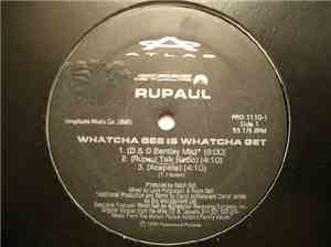 RuPaul - Whatcha See Is Whatcha Get