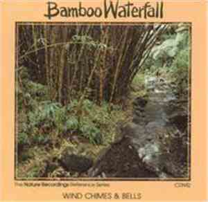 Scott Fitzgerald  - Bamboo Waterfall - Wind Chimes & Bells