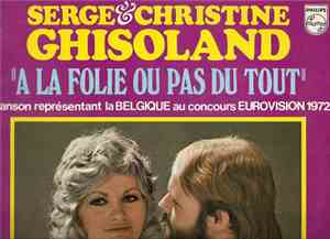 Serge & Christine Ghisoland - A La Folie Ou Pas Du Tout