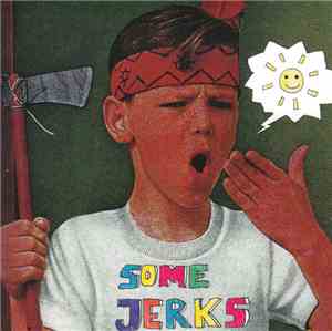 Some Jerks - Some Jerks