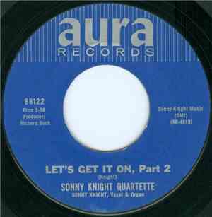 Sonny Knight Quartette - Let's Get It On, Part 1 / Let's Get It On, Part 2