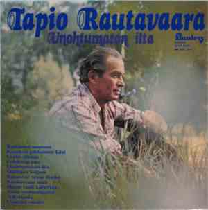 Tapio Rautavaara - Unohtumaton Ilta