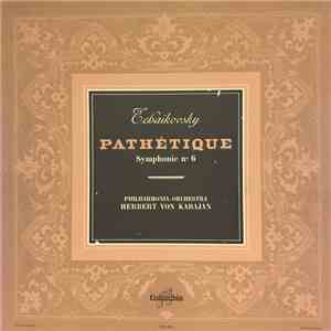 Tchaikovsky - Philharmonia Orchestra O.l.v. Herbert von Karajan - Symphonie ...