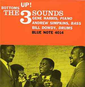 The 3 Sounds - Bottoms Up!