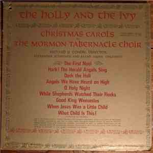 The Mormon Tabernacle Choir - The Holly And The Ivy:  Christmas Carols By T ...