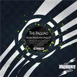 The Pagliaci - Boobs, Breaks And Drugs EP