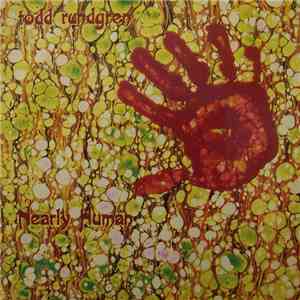 Todd Rundgren - Nearly Human
