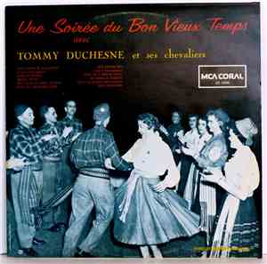 Tommy Duchesne Et Ses Chevaliers - Une Soirée Du Bon Vieux Temps
