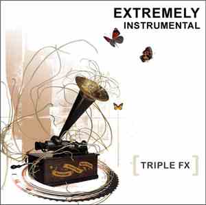 Triple FX - Extremely Instrumental