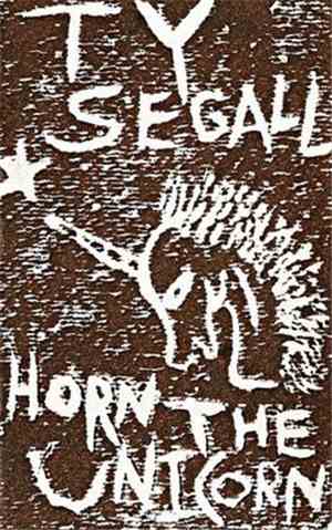 Ty Segall - Horn The Unicorn