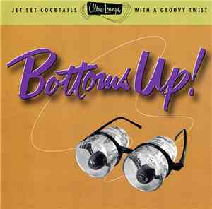 Various - Bottoms Up!