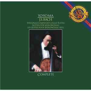 Yo-Yo Ma, J.S. Bach - The Unaccompanied Cello Suites / Suiten Für Violoncel ...