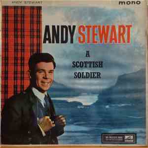 Andy Stewart - A Scottish Soldier