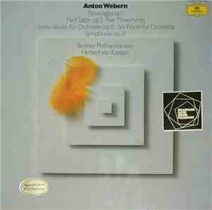 Anton Webern / Berliner Philharmoniker / Herbert Von Karajan - Passacaglia  ...