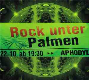 Aphodyl - Live Rock Unter Palmen