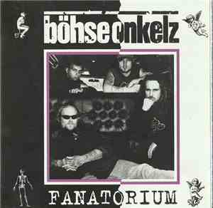 Böhse Onkelz - Fanatorium