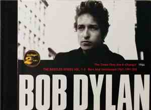 Bob Dylan - The Times They Are a-Changin'/The Bootleg Series Vol. 1-3. Rare ...