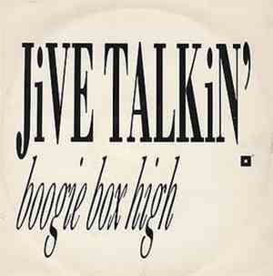 Boogie Box High - Jive Talkin'