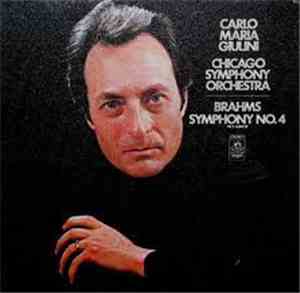 Brahms, Carlo Maria Giulini, Chicago Symphony Orchestra - Symphony No. 4 In ...